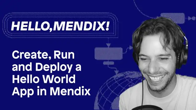Create, Run and deploy a Hello World App in Mendix