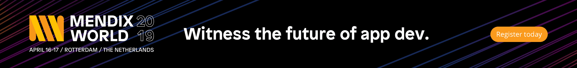 Mendix World 2019 - Witness the Future of App Development - Register Today