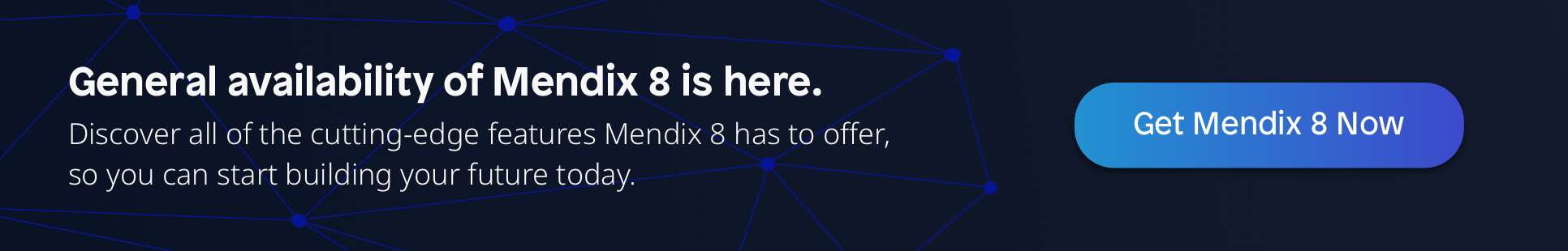 Announcing general availability of Mendix 8