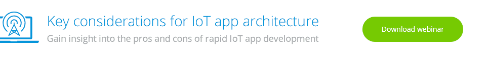 Key Considerations for IoT App Architecture Free Webinar Download