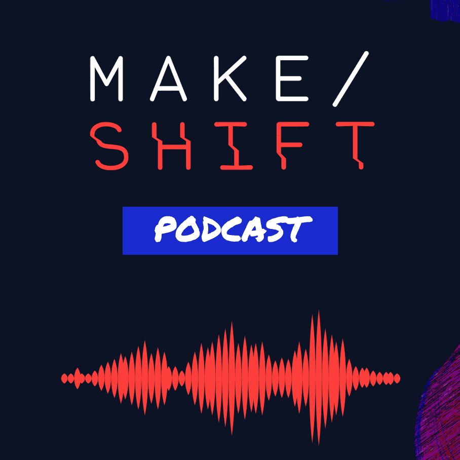 Make Shift Podcast logo